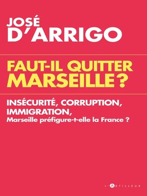 cover image of Faut-il quitter Marseille ?